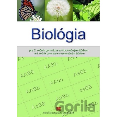 Biológia pre 2. ročník gymnázia a 6. ročník gymnázia s osemročným štúdiom