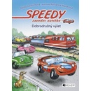 Knihy Speedy, závodní autíčko - Dobrodružný výlet - Nadja Fendrichová