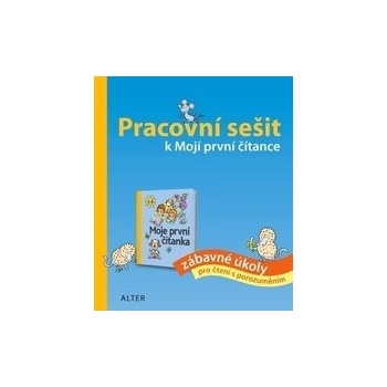Pracovní sešit k Mojí první čítance - Hana Staudková