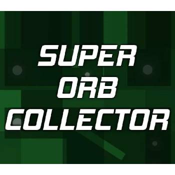 Super Orb Collector
