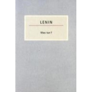 Was tun? | Wladimir I. Lenin (ISBN: 9783922431787)