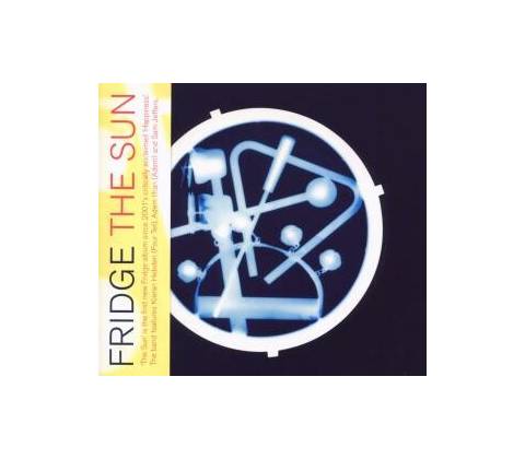 FRIDGE: SUN CD