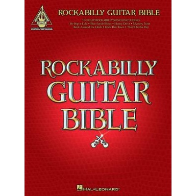Rockabilly Guitar Bible: 31 Great Rockabilly Songs