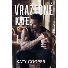 Vražedné kafe - Katy Cooper