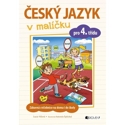 Český jazyk v malíčku pro 4. třídu - Lucie Tomíčková