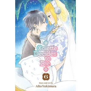 Colette Decides to Die, Vol. 6 (ISBN: 9781974761951)