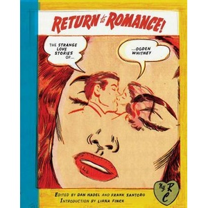 Return to Romance | Ogden Whitney, Liana Finck, Dan Nadel (ISBN: 9781681373447)