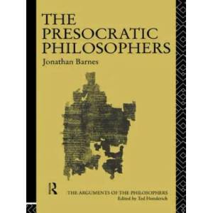 Presocratic Philosophers | Jonathan Barnes (1982)