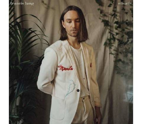 LUNG, FRANCIS - MIRACLE LP