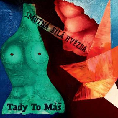 Tady to máš - Smutná bílá hvězda Digipack CD