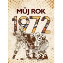 Můj rok 1972