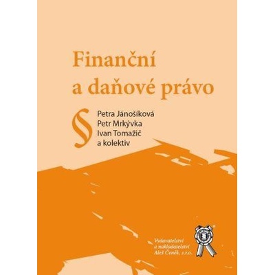 Finanční a daňové právo - Petra Jánošíková