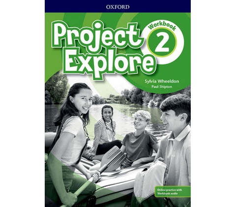 Project Explore 2 Work book with Online Practice