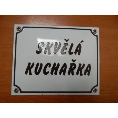 Smaltovaná cedule Skvělá kuchařka