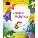 Včielka Adelka - Dana Hlavatá, Lenka Javorská ilustrátor