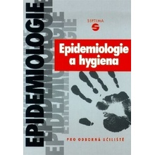 Epidemiologie a hygiena pro odborná učiliště a praktické školy