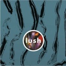 Lush - Gala CD