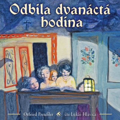 Odbila dvanáctá hodina - Preussler - Hlavica Lukáš