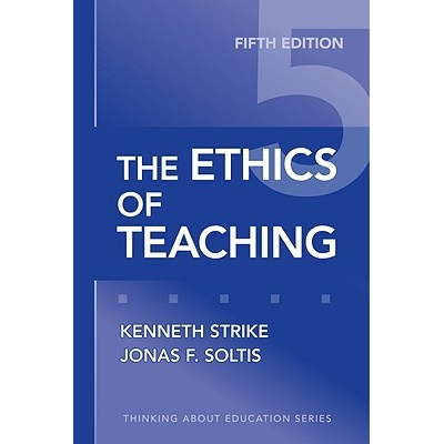 The Ethics of Teaching Strike Kenneth A.