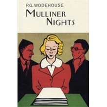 Mulliner Nights Wodehouse P. G.