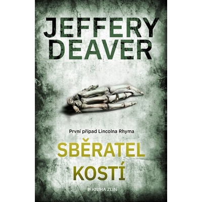 Sběratel kostí - Jeffery Deaver