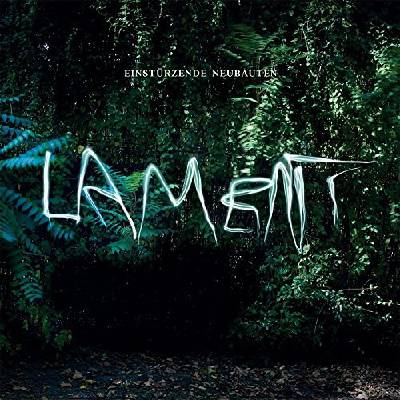 EINSTURZENDE NEUBAUTEN - LAMENT (1CDG)