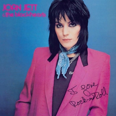 JETT, JOAN & THE BLACKHEA - I LOVE ROCK 'N' ROLL LP