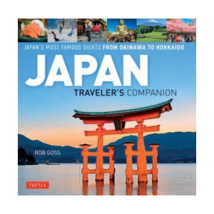 Japan Traveler's Companion | Rob Goss (ISBN: 9784805313886)
