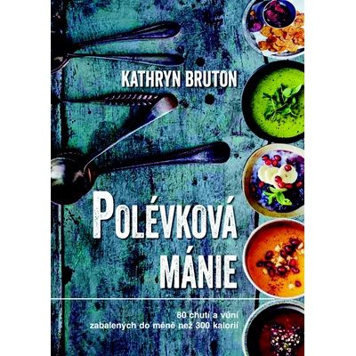 Polévková mánie