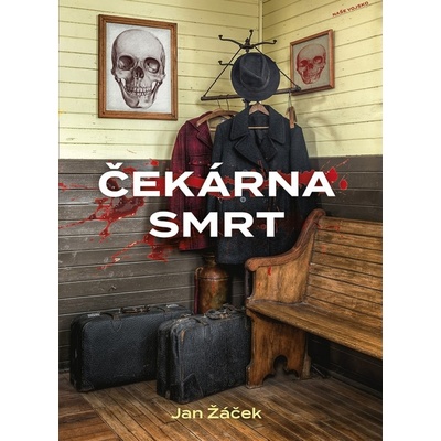 Čekárna smrt - Jan Žáček