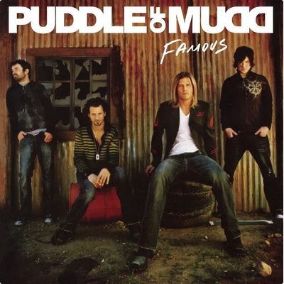 Puddle of Mudd - Famous LP