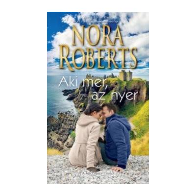 Aki mer, az nyer