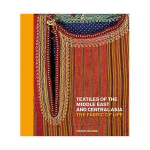 Textiles of the Middle East and Central Asia (ISBN: 9780500519912)