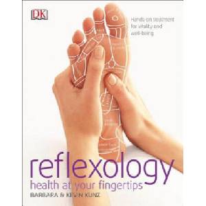 Reflexology | Barbara Kunz, Kevin Kunz, Ruth Jenkinson (ISBN: 9780789493538)