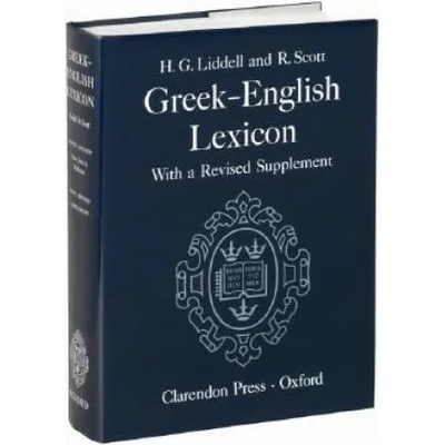 Greek-English Lexicon | Henry George Liddell, Robert Scott, Roderick McKenzie, P. G. W. Glare