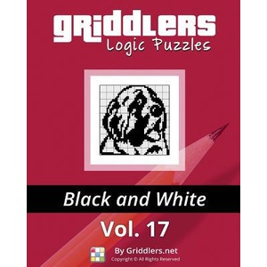 Griddlers Logic Puzzles: Black and White | Griddlers Team, Elad Maor, Rastislav Rehak (ISBN: 9789657679166)