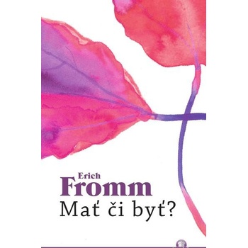 Mať či byť?