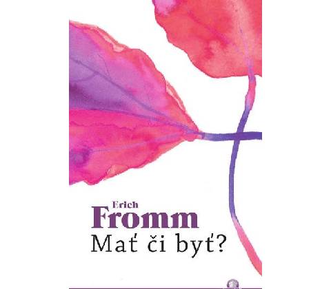 Mať či byť?