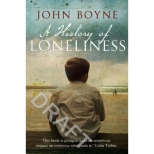 History of Loneliness | John Boyne (2015)
