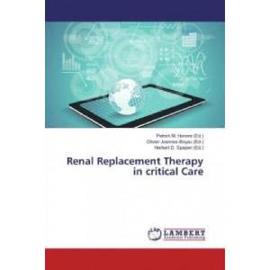 Renal Replacement Therapy in critical Care (2016)