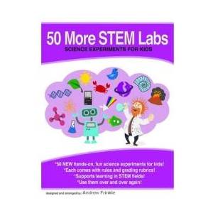 50 More Stem Labs - Science Experiments for Kids | Andrew Frinkle (ISBN: 9781502885029)