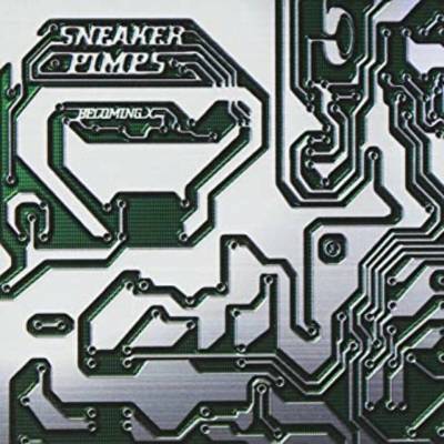 SNEAKER PIMPS - BECOMING X LP