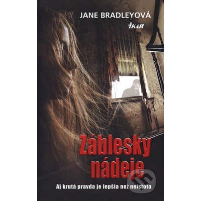 Záblesky nádeje - Jane Bradleyová