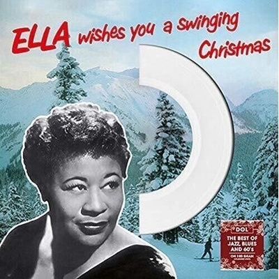 Ella Fitzgerald - Ella Wishes You A Swinging Christmas (180g) (White Coloured) (LP) (889397107154)