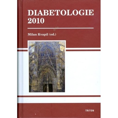 Diabetologie 2010 - Milan Kvapil a kol.