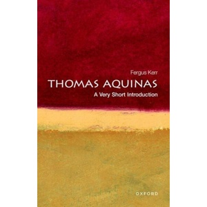Thomas Aquinas: A Very Short Introduction | Fergus Kerr (ISBN: 9780199556649)