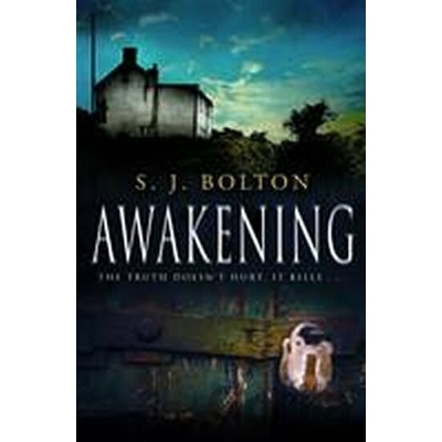 Awakening - S.J. Bolton