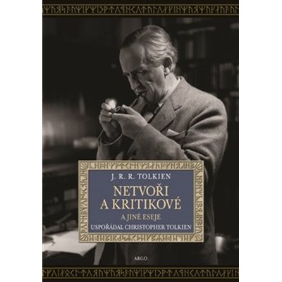 Netvoři a kritikové - John Ronald Reuel Tolkien