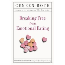Breaking Free from Emotional Eating Roth GeneenPaperback