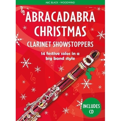 Abracadabra Christmas Clarinet Showstoppers + CD